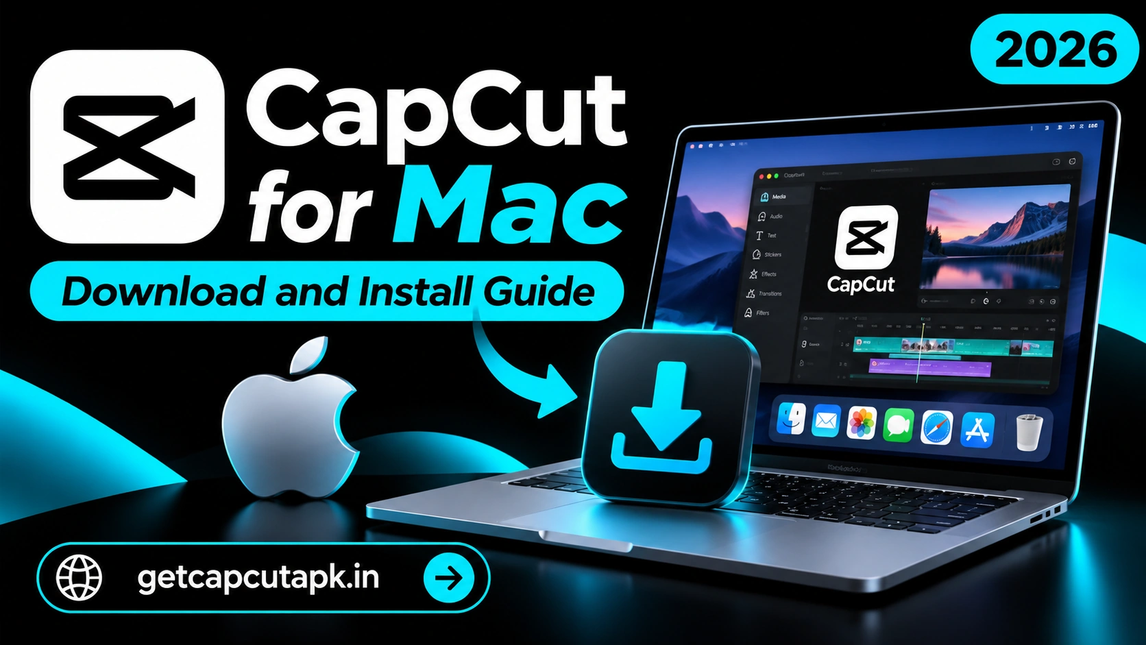 CapCut for Mac Download and Install Guide, with MacBook visuals, Apple logo, CapCut editor interface, a download icon, and getcapcutapk.in branding.