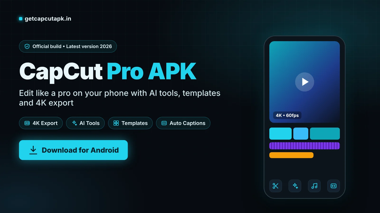 CapCut Pro APK download banner showing AI tools, templates, auto captions and 4K export on an Android phone