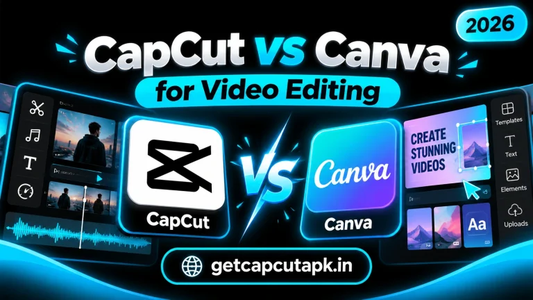 CapCut vs Canva for Video Editing, showing a comparison between editing interfaces and design tools, black background, cyan accents, and getcapcutapk.in branding.