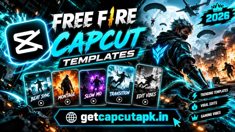 Free Fire CapCut Templates, showing gaming-style template cards, an action battle scene, black background, cyan neon accents, and getcapcutapk.in branding.
